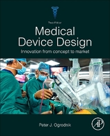 Medical Device Design - Ogrodnik, Peter J.