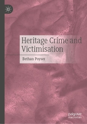 Heritage Crime and Victimisation - Bethan Poyser