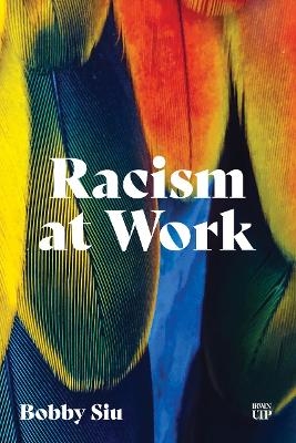 Racism at Work - Bobby Siu