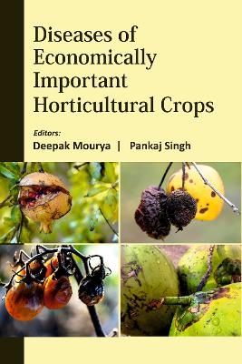 Diseases of Economically Important Horticultural Crops