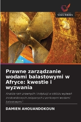 Prawne zarządzanie wodami balastowymi w Afryce