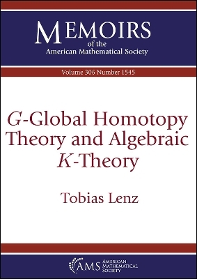 $G$-Global Homotopy Theory and Algebraic $K$-Theory - Tobias Lenz