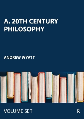 A. 20th Century Philosophy