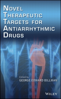 Novel Therapeutic Targets for Anti–Arrhythmic Drug