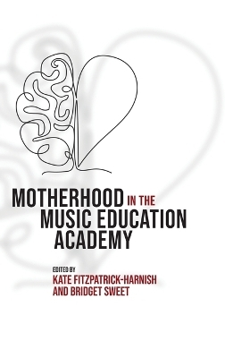 Motherhood in the Music Education Academy - 