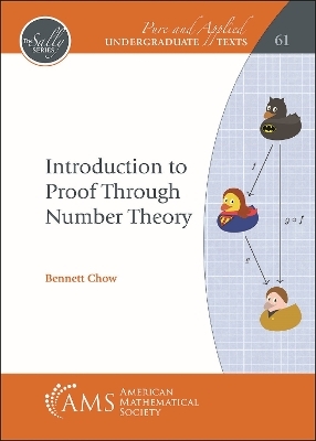 Introduction to Proof Through Number Theory - Bennett Chow