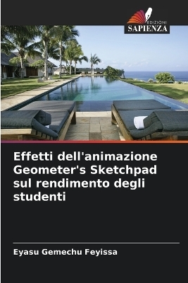 Effetti dell'animazione Geometer's Sketchpad sul rendimento degli studenti