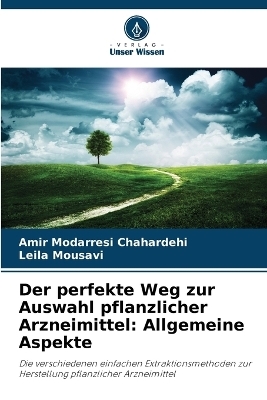 Der perfekte Weg zur Auswahl pflanzlicher Arzneimittel