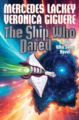 The Ship Who Dared - Mercedes Lackey, Veronica Giguere
