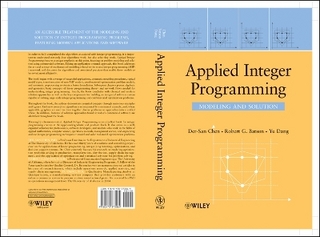 Applied Integer Programming: Modeling and Solution