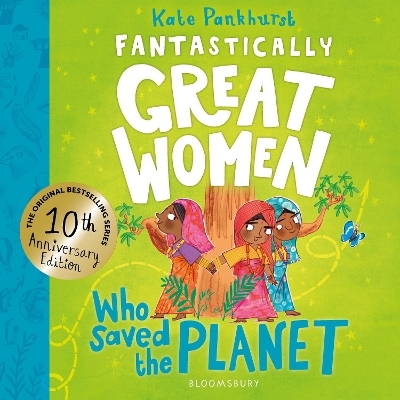 Fantastically Great Women Who Saved the Planet - Kate Pankhurst