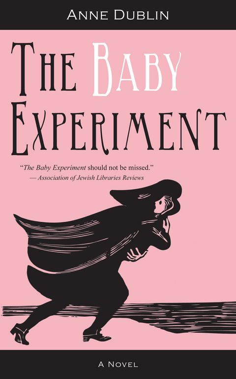 The Baby Experiment - Anne Dublin