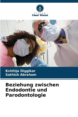 Beziehung zwischen Endodontie und Parodontologie