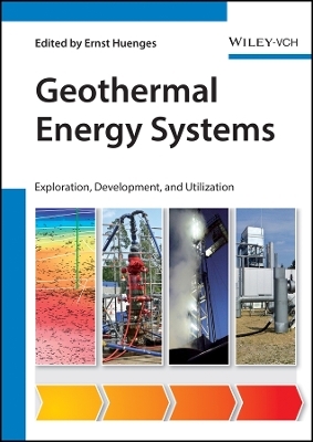 Geothermal Energy Systems – Exploration, Development, and Utilization