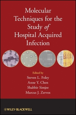 Molecular Techniques for the Study of Hospital Acq uired Infection
