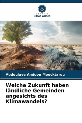 Welche Zukunft haben ländliche Gemeinden angesichts des Klimawandels?