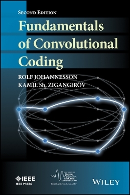 Fundamentals of Convolutional Coding 2e - Rolf Johannesson, Kamil Sh. Zigangirov