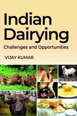 Indian Dairying - Vijay Kumar