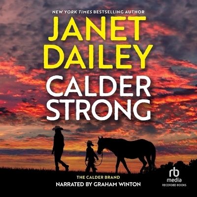 Calder Strong - Janet Dailey