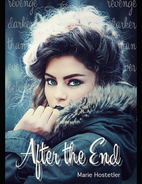 After the End -  Marie Hostetler