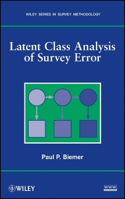 Latent Class Analysis of Survey Error - Paul P. Biemer