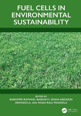 Fuel Cells in Environmental Sustainability