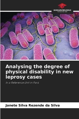 Analysing the degree of physical disability in new leprosy cases