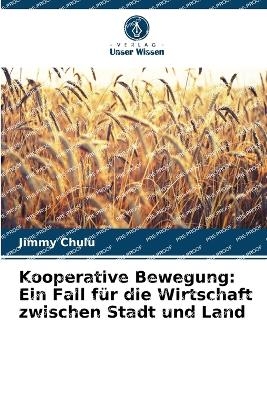 Kooperative Bewegung - Jimmy Chulu