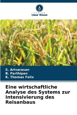 Eine wirtschaftliche Analyse des Systems zur Intensivierung des Reisanbaus