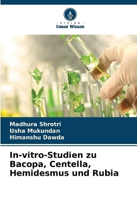 In-vitro-Studien zu Bacopa, Centella, Hemidesmus und Rubia