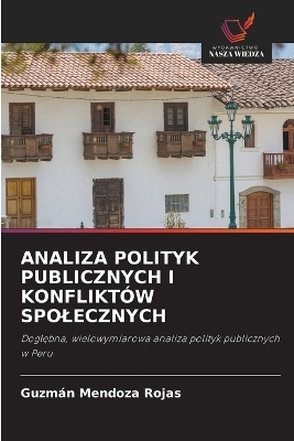Analiza Polityk Publicznych I Konfliktów Spolecznych