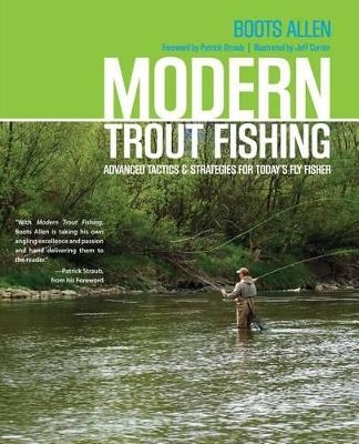 Modern Trout Fishing - Joseph Allen