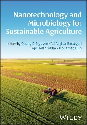 Nanotechnology and Microbiology for Sustainable Agriculture - 
