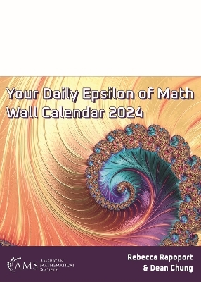 Your Daily Epsilon of Math Wall Calendar 2024 - Rebecca Rapoport, Dean Chung