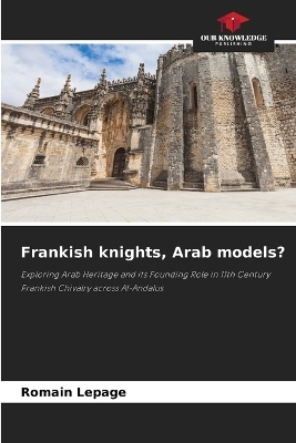 Frankish knights, Arab models?