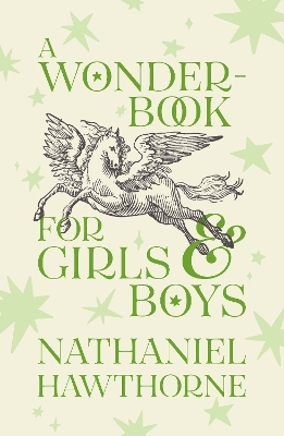 A Wonder-Book for Girls and Boys