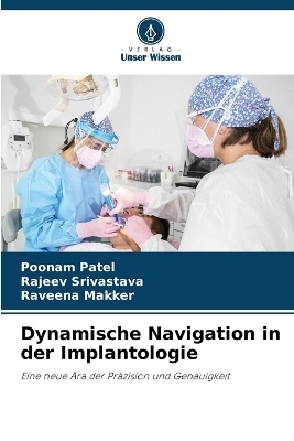 Dynamische Navigation in der Implantologie
