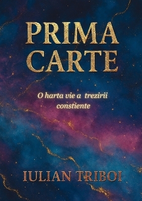 Prima Carte - Iulian Triboi