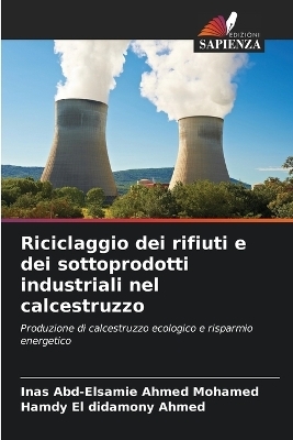Riciclaggio dei rifiuti e dei sottoprodotti industriali nel calcestruzzo