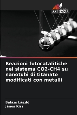 Reazioni fotocatalitiche nel sistema CO2-CH4 su nanotubi di titanato modificati con metalli