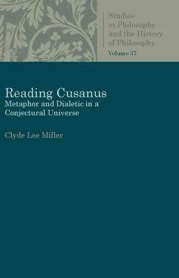 Reading Cusanus - Clyde Lee Miller