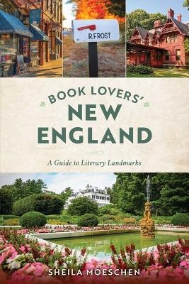 Book Lovers' New England - Sheila Moeschen