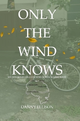Only The Wind Knows - Daniel Ellison