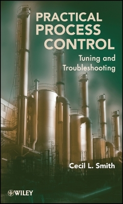 Practical Process Control – Tuning and ing - Cecil L. Smith