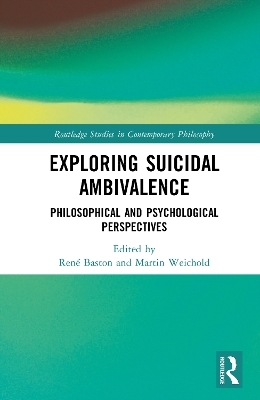 Exploring Suicidal Ambivalence - 