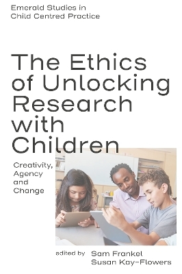 The Ethics of Unlocking Research with Children - 