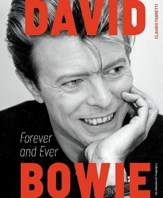 David Bowie: Forever and Ever
