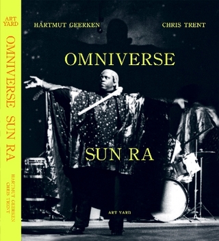 Omniverse - Sun Ra by Hartmut Geerken and Chris Trent 3rd Revised edition