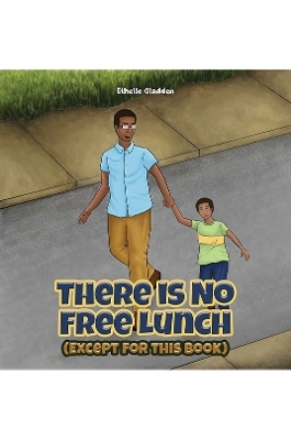 There Is No Free Lunch (Except for this Book)