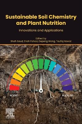 Sustainable Soil Chemistry and Plant Nutrition - 